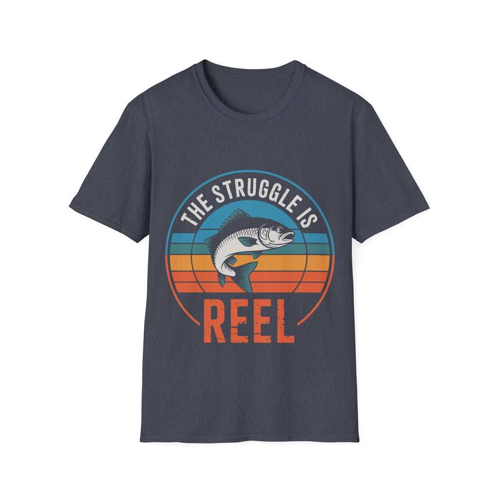 Struggle Is Reel T-Shirt