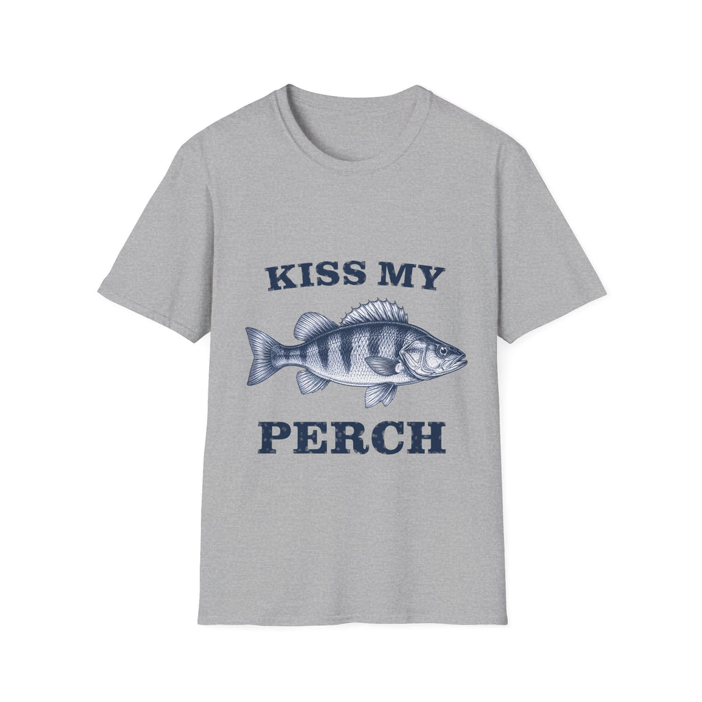 Kiss My Perch T-Shirt