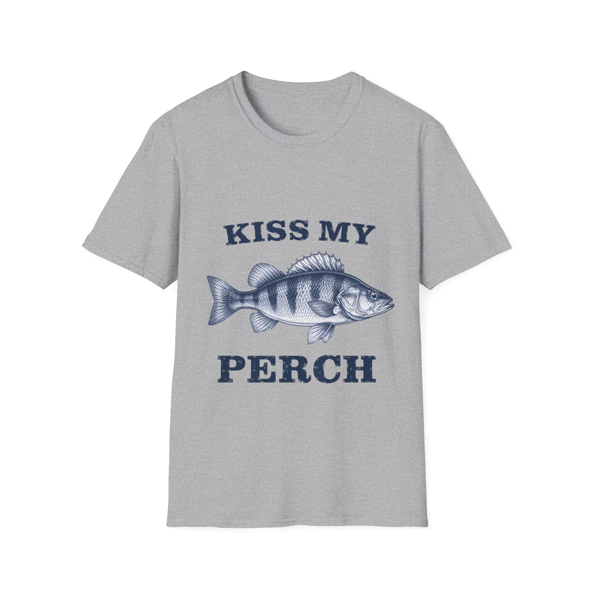 Kiss My Perch T-Shirt