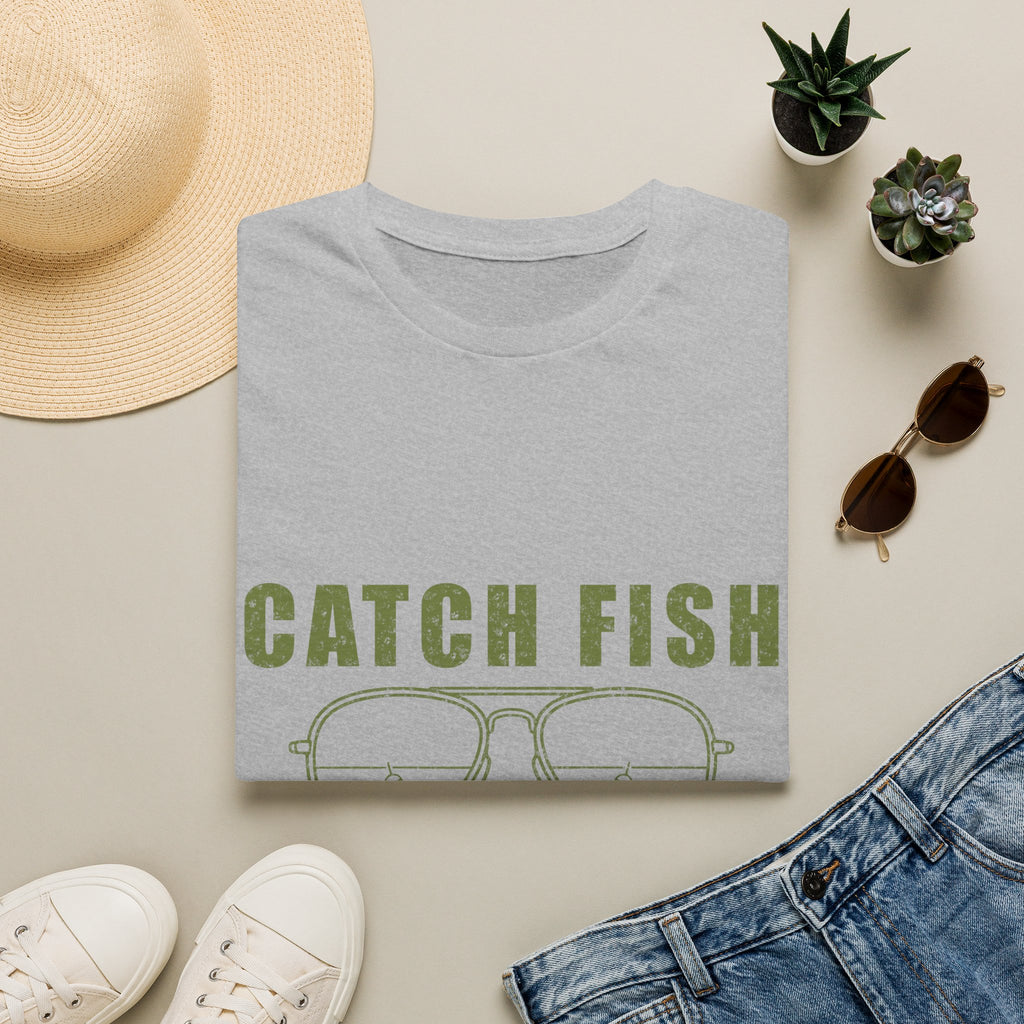 CATCH FISH IGNORE PROBLEMS T-Shirt