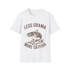 Less drama more catfish T-shirt