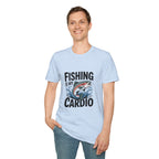 Fishing Is My Cardio T-Shirt