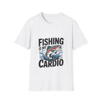 Fishing Is My Cardio T-Shirt