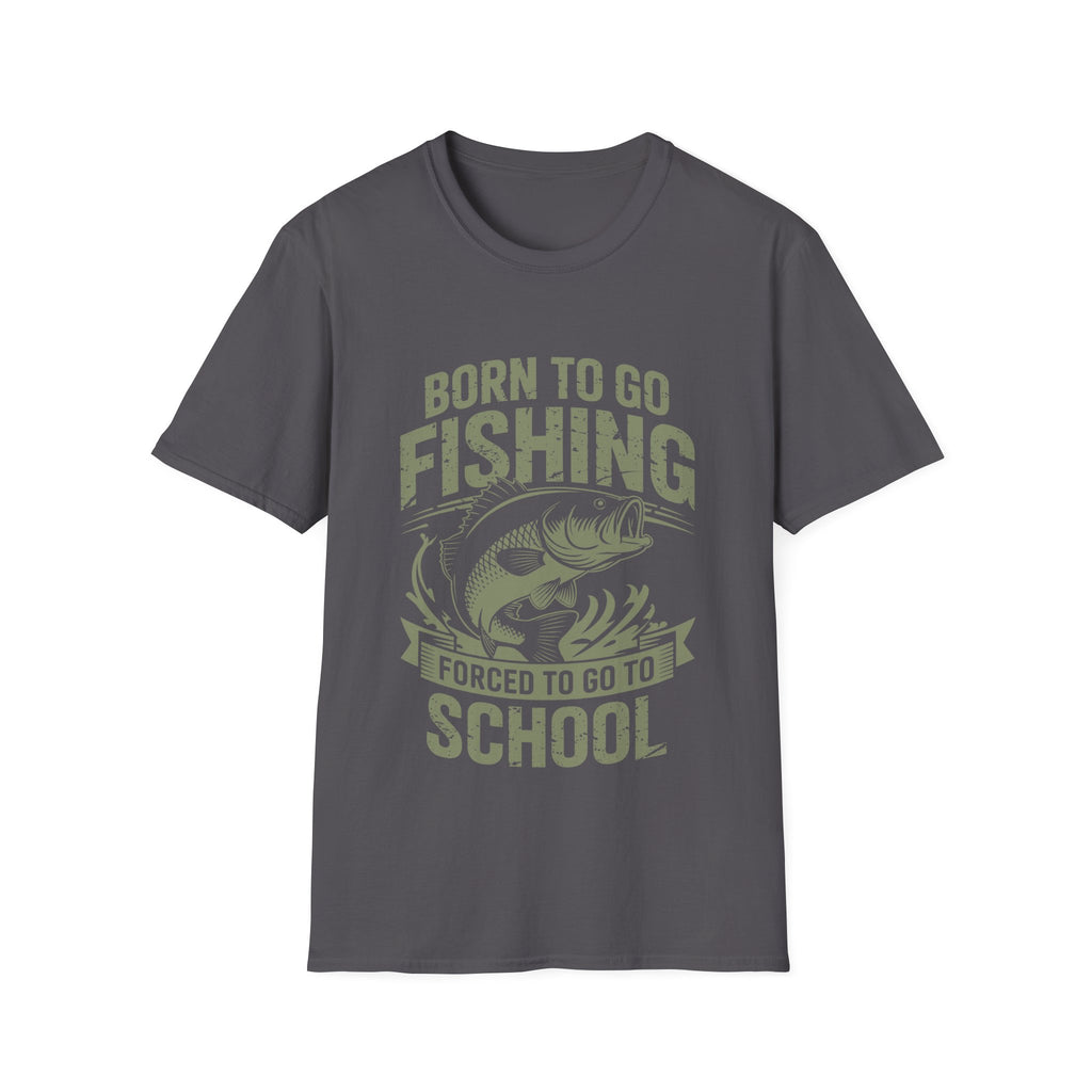 Born To Fish Forced School T-Shirt