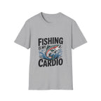 Fishing Is My Cardio T-Shirt