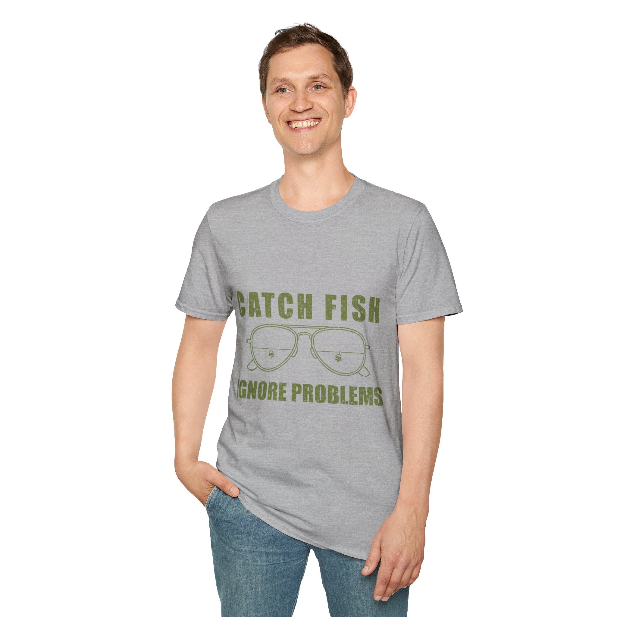 CATCH FISH IGNORE PROBLEMS T-Shirt