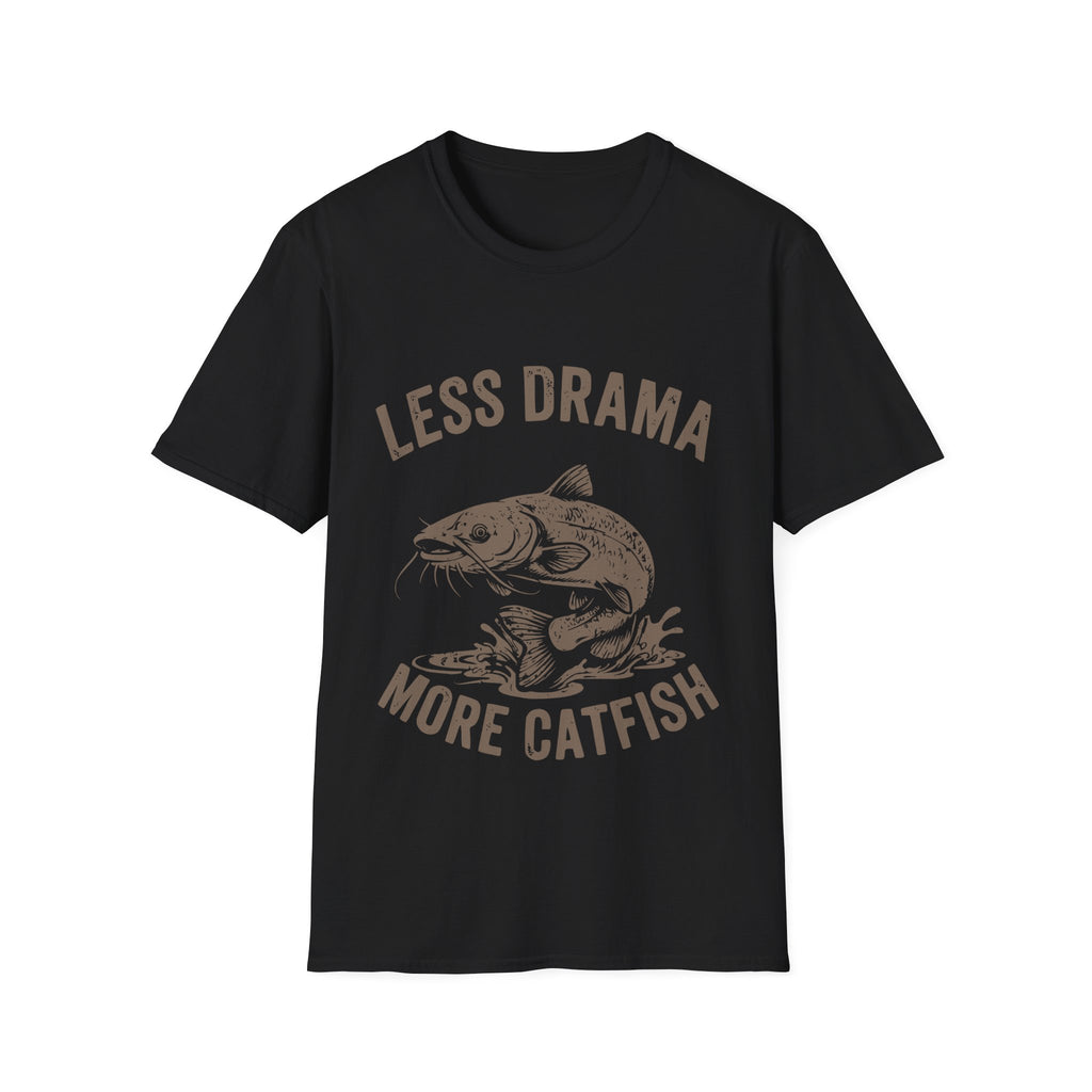 Less drama more catfish T-shirt