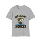 Weekend Hooker T-Shirt