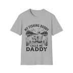 My Fishing Buddy Calls Me Daddy T-Shirt