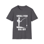 Small Fish Big Joy T-Shirt