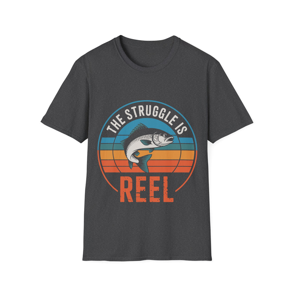 Struggle Is Reel T-Shirt