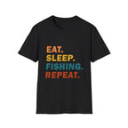 EAT. SLEEP. FISHING. REPEAT. T-Shirt