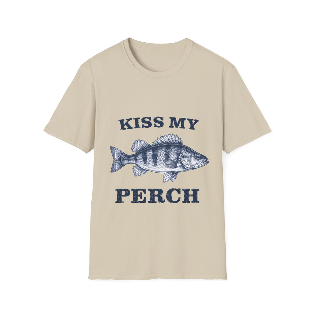 Kiss My Perch T-Shirt