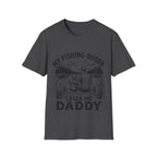 My Fishing Buddy Calls Me Daddy T-Shirt
