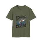 Fishing Is My Cardio T-Shirt