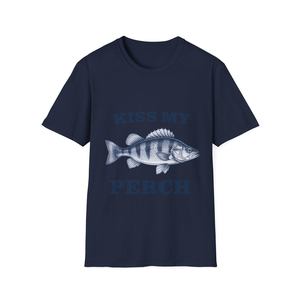 Kiss My Perch T-Shirt