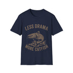 Less drama more catfish T-shirt