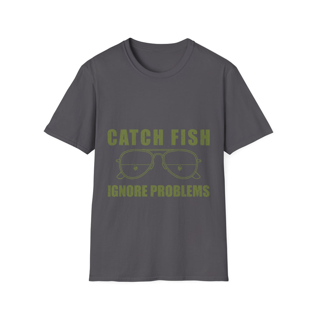 Catch Fish Ignore Problems T-Shirt
