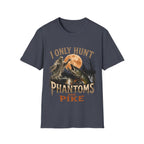 I only hunt phantoms and pike T-Shirt