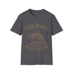 Less drama more catfish T-shirt