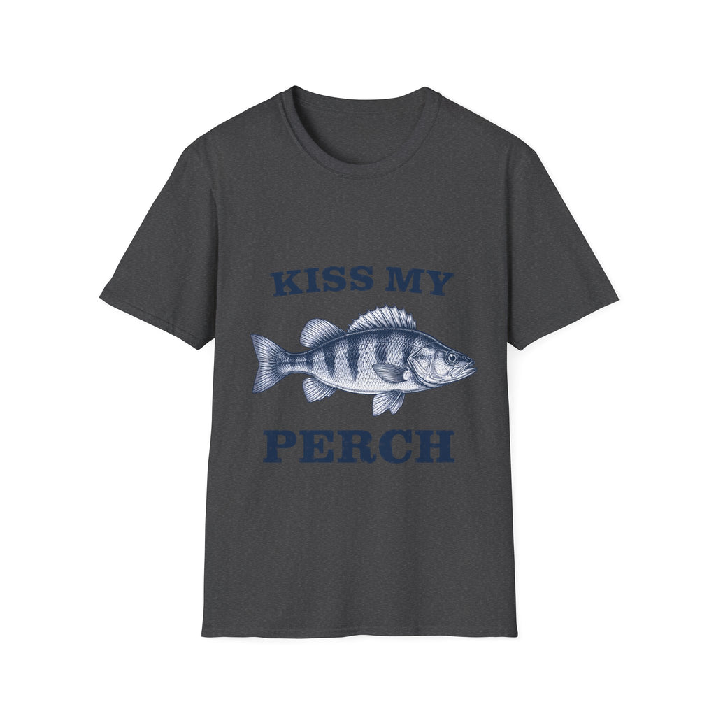 Kiss My Perch T-Shirt