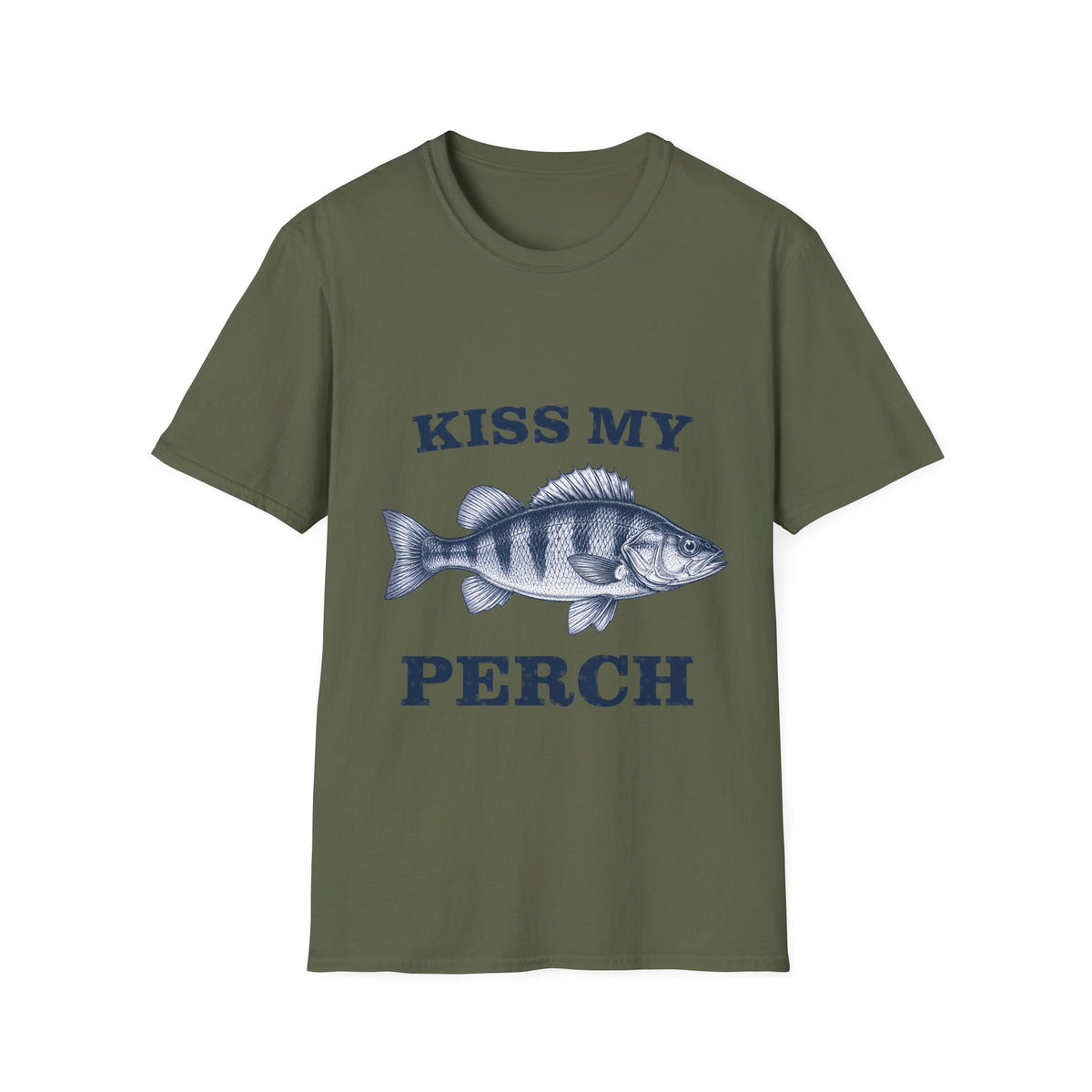 Kiss My Perch T-Shirt