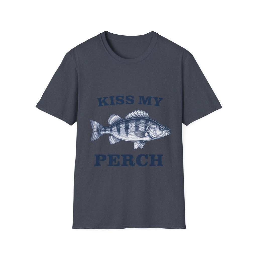 Kiss My Perch T-Shirt