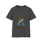 Weekend Hooker T-Shirt