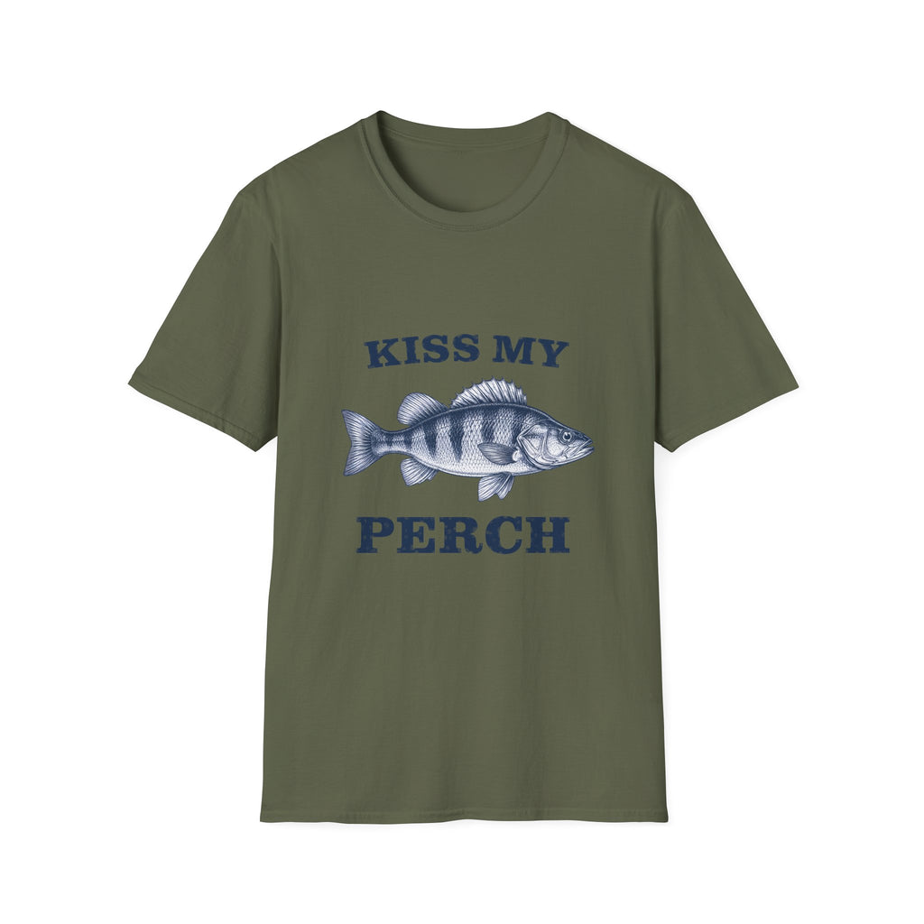 KISS MY PERCH T-Shirt