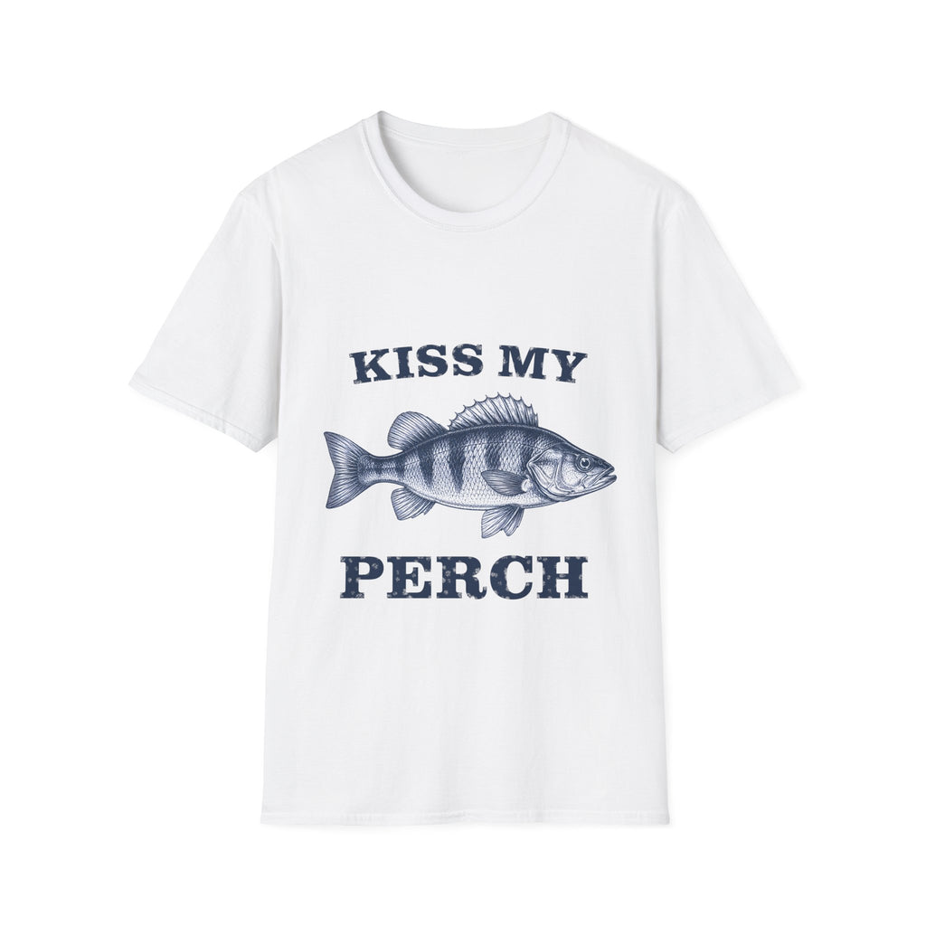 Kiss My Perch T-Shirt