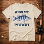 Kiss My Perch T-Shirt