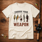 Choose Your Weapon Fishing T-Shirt