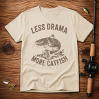 Less drama more catfish T-shirt