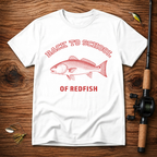 Back to School of Redfish T-Shirt - Fishing Apparel